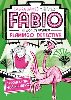 Fabio the World's Greatest Flamingo Detective