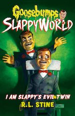 Goosebumps Slappyworld #3: I Am Slappy's Evil Twin