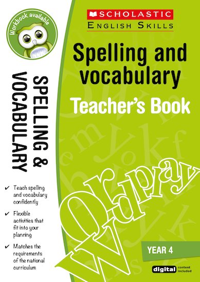 Spelling and Vocabulary Teacher's Book (Year 4)