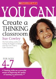 Create a Thinking Classroom: Ages 4-7