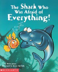 The Shark Who Was Afraid of Everything