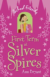 School Friends: First Term at Silver Spires