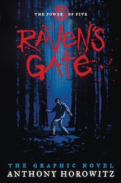 The Power of Five: Raven's Gate - The Graphic Novel