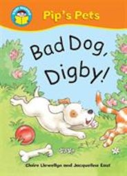 Pip's Pets: Bad Dog, Digby!