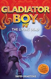 Gladiator Boy Vs. the Living Dead