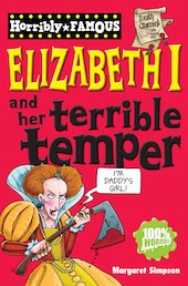 Elizabeth I and her Terrible Temper