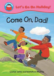 Let's Go on Holiday! Come On, Dad!