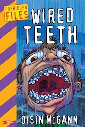 Forbidden Files: Wired Teeth