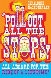 Pull Out All the Stops!