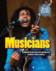Black History Makers: Musicians