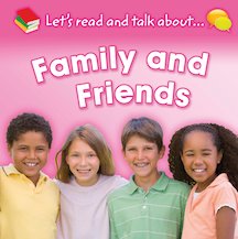 Let's Read and Talk About: Family and Friends
