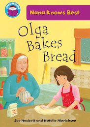 Nana Knows Best: Olga Bakes Bread