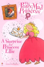 The Pony-Mad Princess: A Surprise for Princess Ellie