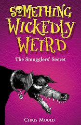 Something Wickedly Weird: The Smugglers' Secret