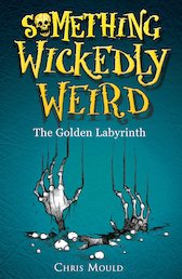 Something Wickedly Weird: The Golden Labyrinth