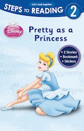 Steps to Reading: Pretty as a Princess