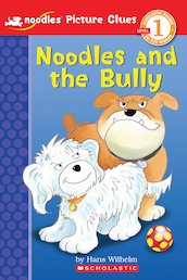 Noodles Picture Clues: Noodles and the Bully