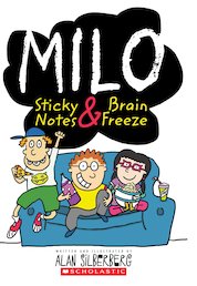 Milo: Sticky Notes and Brain Freeze