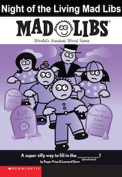 Mad Libs: Night of the Living Mad Libs