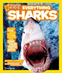 National Geographic Kids: Everything Sharks