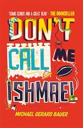 Don't Call Me Ishmael