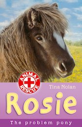 Animal Rescue: Rosie the Problem Pony