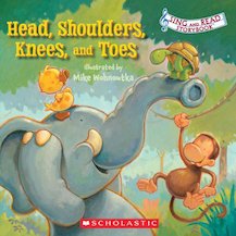 Sing and Read Storybook: Head, Shoulders, Knees, and Toes