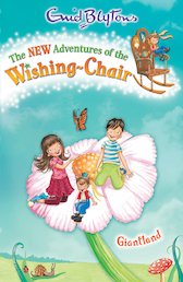 The New Adventures of the Wishing-Chair: Giantland