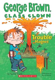 George Brown, Class Clown: Trouble Magnet