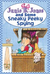 Junie B Jones and some Sneaky Peeky Spying