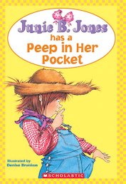Junie B Jones Has a Peep in Her Pocket