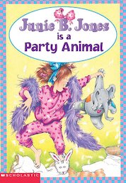 Junie B Jones is a Party Animal