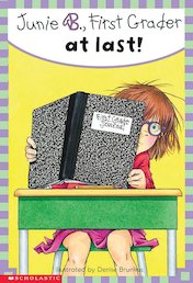 Junie B, First Grader at Last!