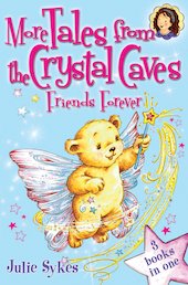 More Tales from the Crystal Caves: Friends Forever