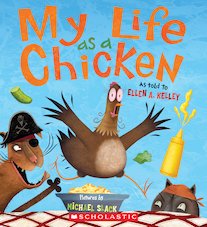 My Life as a Chicken