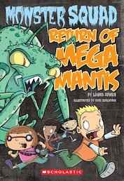 Monster Squad: Return of Mega Mantis