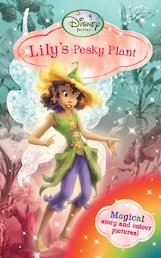 Disney Fairies: Lily's Pesky Plant