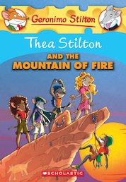 Thea Stilton and the Mountain of Fire
