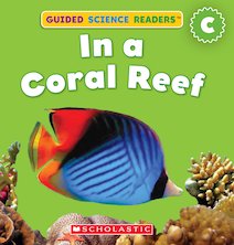 Guided Science Readers: In a Coral Reef