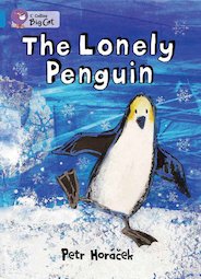 The Lonely Penguin (Book Band Blue)