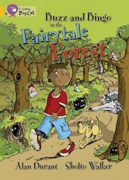 Buzz and Bingo in the Fairytale Forest (Book Band Gold)