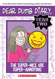Dear Dumb Diary: The Super-Nice Are Super-Annoying