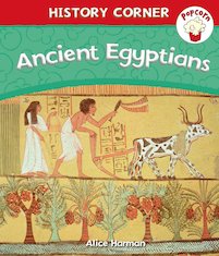 History Corner: Ancient Egyptians