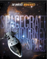 The Universe Rocks! Spacecraft and the Journey into Space
