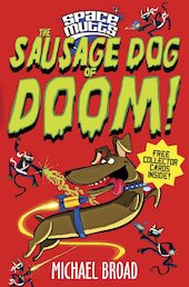 Spacemutts: The Sausage Dog of Doom!