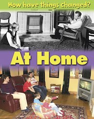 How Have Things Changed? At Home