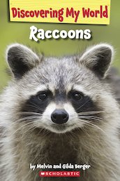Discovering My World: Raccoons