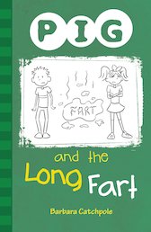 PIG and the Long Fart