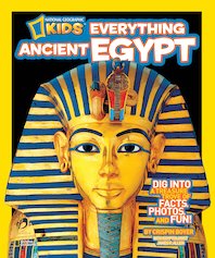 National Geographic Kids: Everything Ancient Egypt