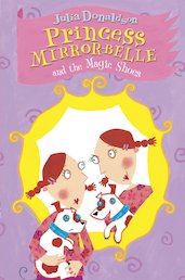 Princess Mirror-Belle and the Magic Shoes